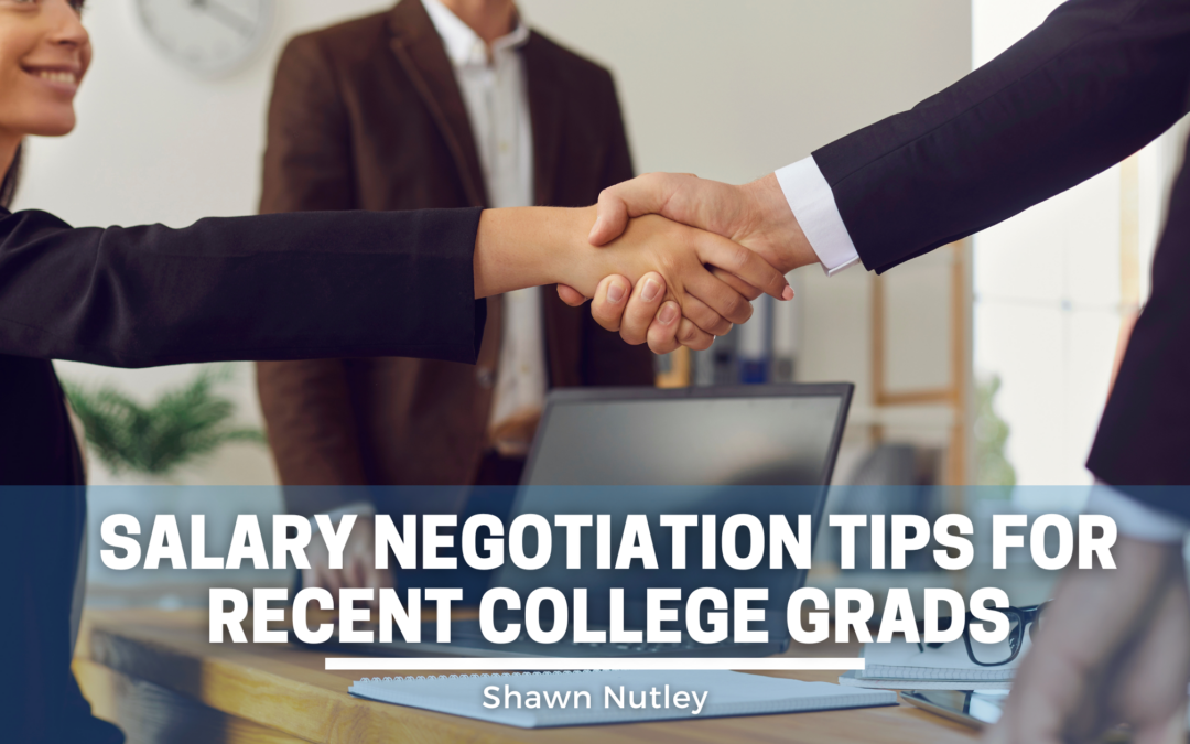 Salary Negotiation Tips for Recent College Grads