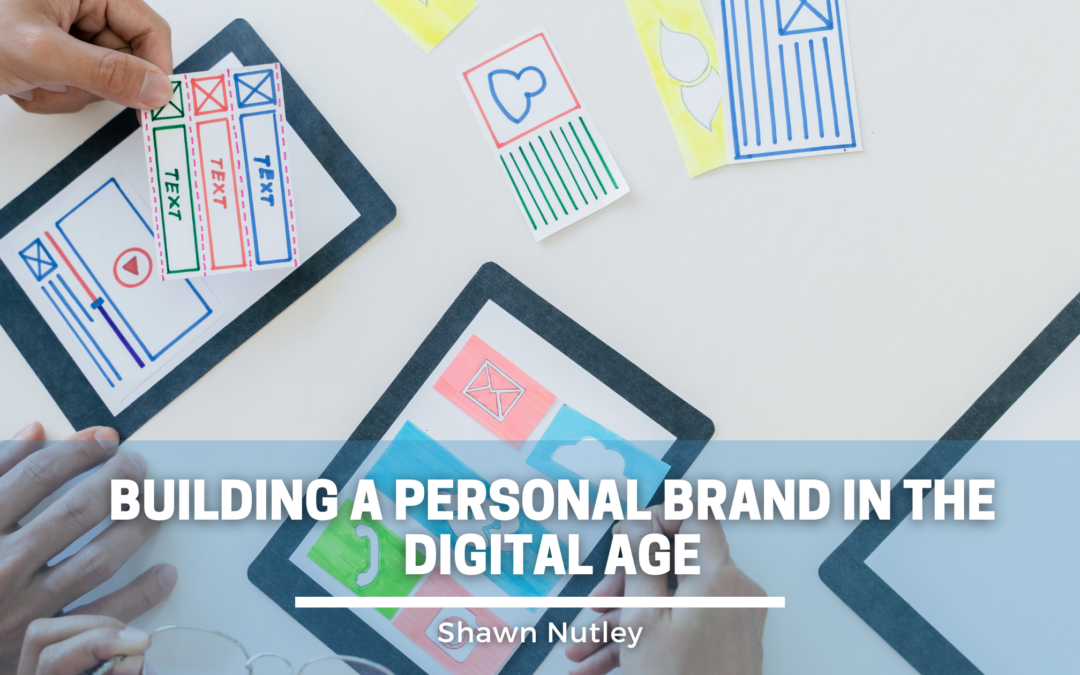 Building a Personal Brand in the Digital Age