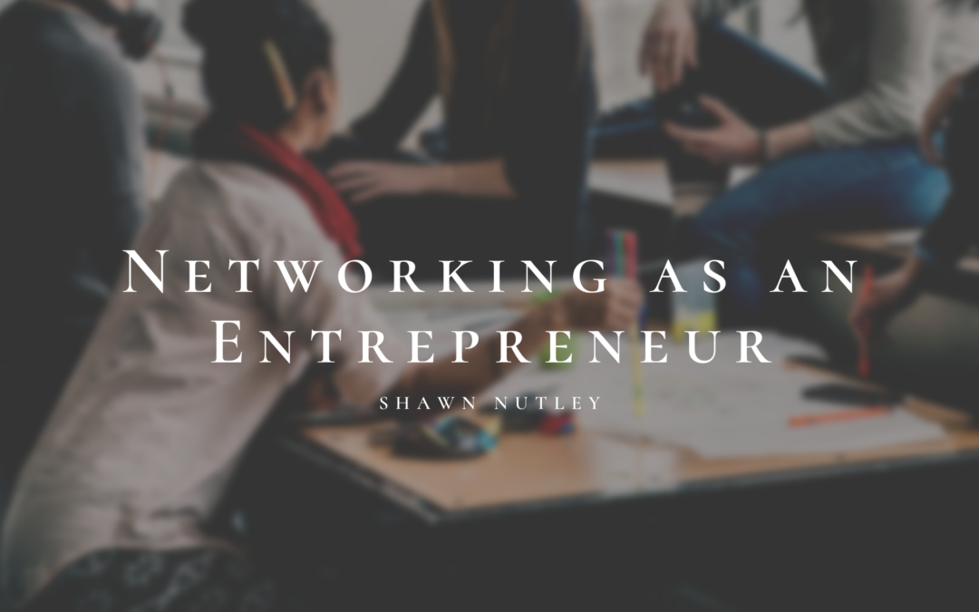 Networking as an Entrepreneur
